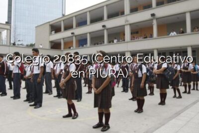 Colegio 20835 (Centro Educativo en PIURA)