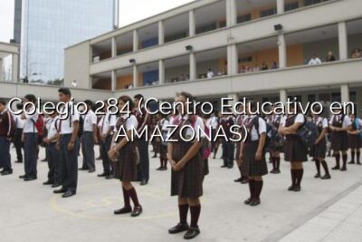 Colegio 284 (Centro Educativo en AMAZONAS)