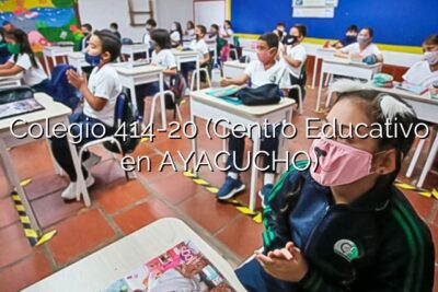 Colegio 414-20 (Centro Educativo en AYACUCHO)
