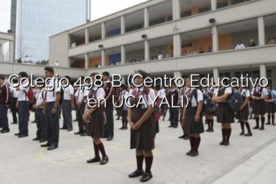 Colegio 498-B (Centro Educativo en UCAYALI)