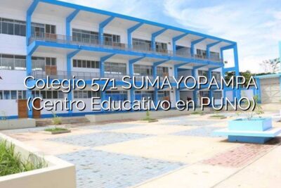 Colegio 571 SUMAYOPAMPA (Centro Educativo en PUNO)
