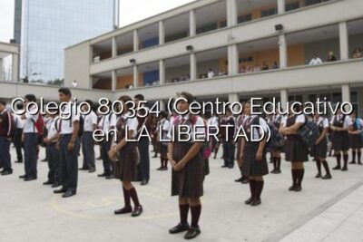 Colegio 80354 (Centro Educativo en LA LIBERTAD)