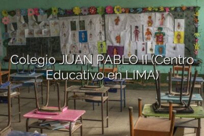 Colegio JUAN PABLO II (Centro Educativo en LIMA)