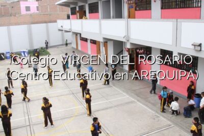 Colegio VIRGEN DEL ROSARIO (Centro Educativo en AREQUIPA)